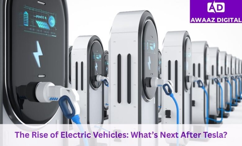 The Rise of Electric Vehicles: What’s Next After Tesla?
