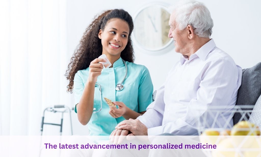 The latest advancement in personalized medicine
