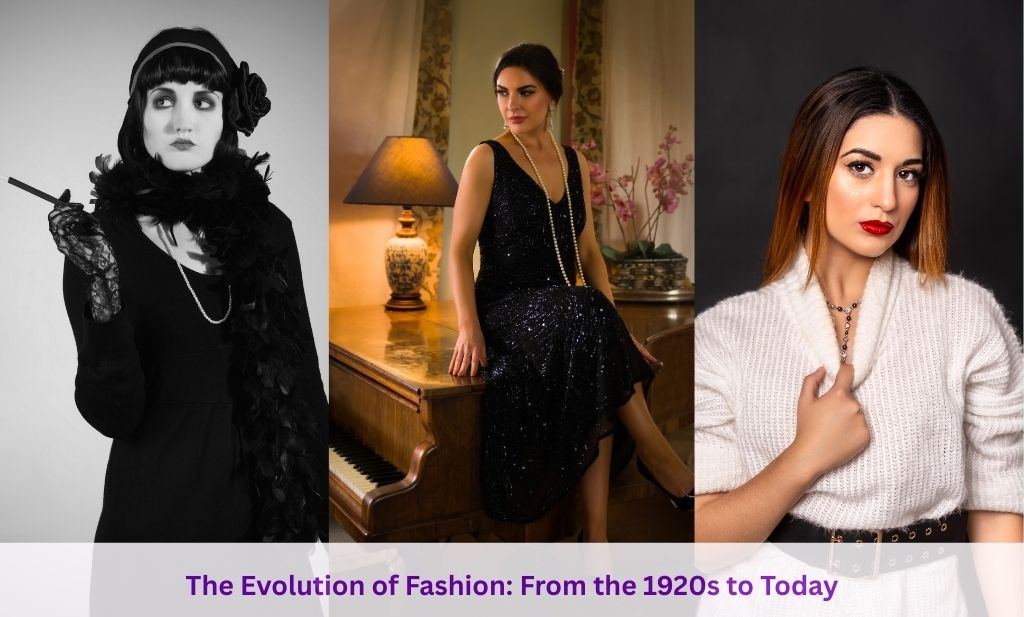 The Evolution of Fashion