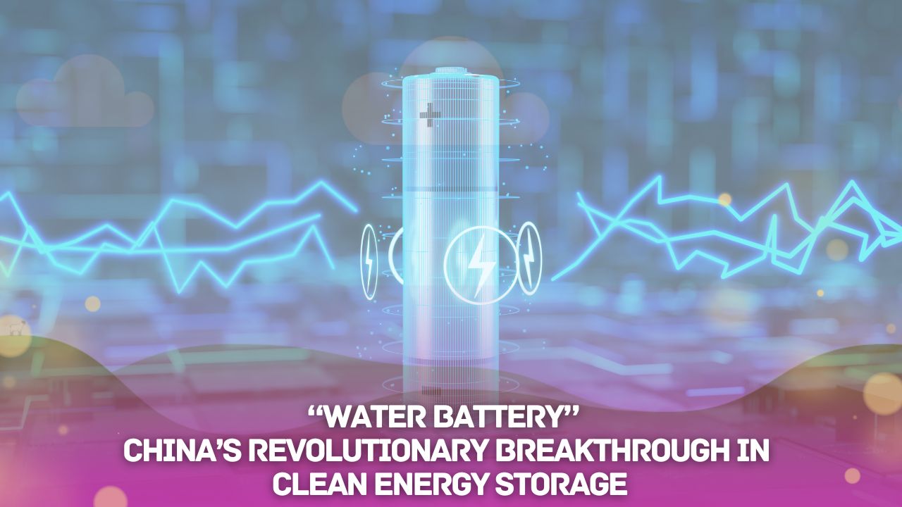 “Water Battery” – China