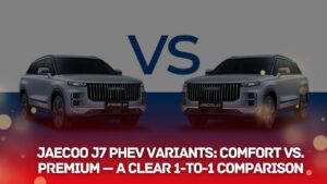JAECOO J7 PHEV Comfort vs. Premium